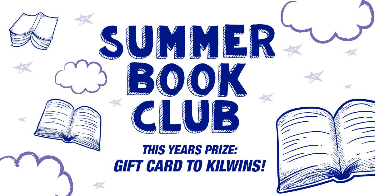 Summer Book Club. This year's prize: gift card to Kilwins!